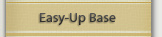 Easy-Up Base