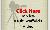Vault Scaffold Video